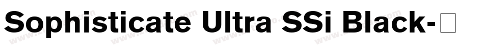 Sophisticate Ultra SSi Black字体转换